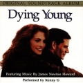 Dying Young - James Newton Howard, Kenny G  - soundtrack